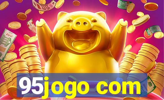 95jogo com